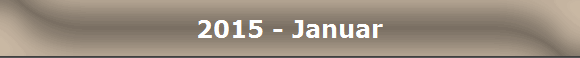 2015 - Januar