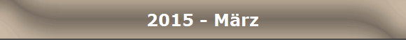 2015 - M�rz